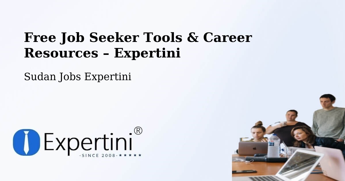 Free Job Seeker Tools & Career Resources – Sinnar - Sinnar, Sudan Jobs Expertini